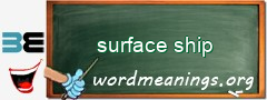 WordMeaning blackboard for surface ship